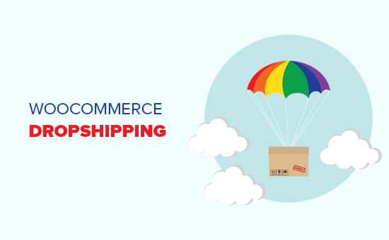 Dropshipping with WooCommerce